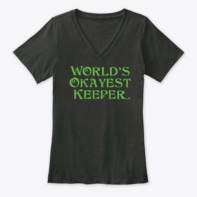 World's Okayest Keeper